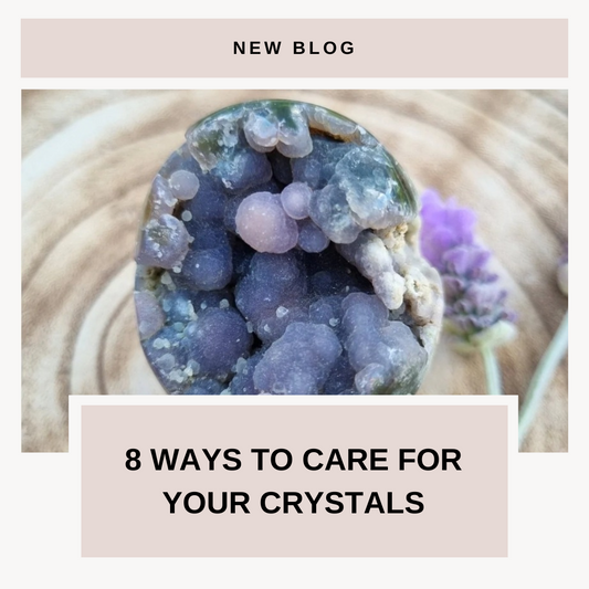 8 Ways to care for your Crystals